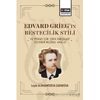 Edvard Griegin Bestecilik Stili ve Piyano