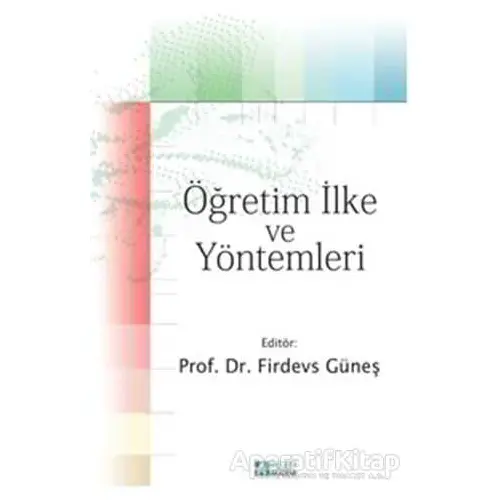 Öğretim İlke ve Yöntemleri - Mustafa Kocaarslan - Pegem Akademi Yayıncılık