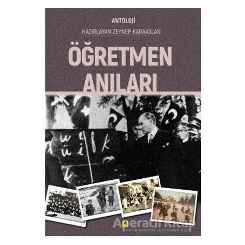 Ögretmen Anıları - Zeynep Karaaslan - Zinde Yayıncılık