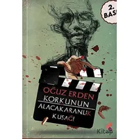 Korkunun Alacakaranlık Kuşağı - Oğuz Erden - Klaros Yayınları