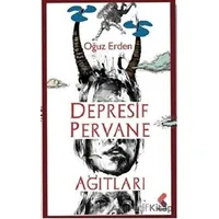 Depresif Pervane Ağıtları - Oğuz Erden - Klaros Yayınları