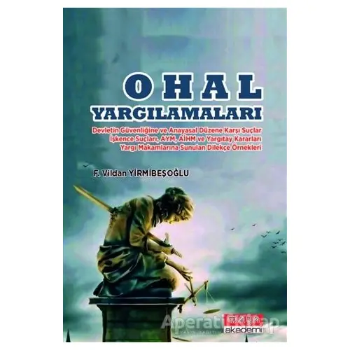 Ohal Yargılamaları - Vildan Yirmibeşoğlu - Maya Akademi Yayınları