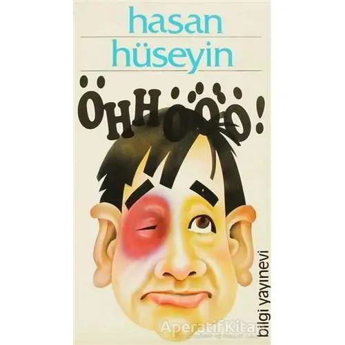 Öhhööö!. . - Hasan Hüseyin Korkmazgil - Bilgi Yayınevi