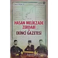 Hasan Melikzade Zerdabi ve Ekinci Gazetesi - Okan Yeşilot - Yeditepe Yayınevi