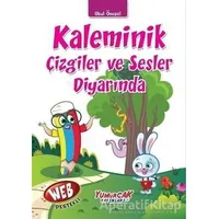 Kaleminik Çizgiler ve Sesler Diyarında - Kolektif - Yumurcak Yayınları