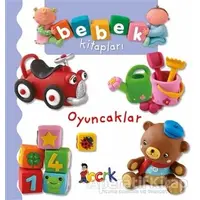 Oyuncaklar - Bebek Kitapları - Nathalie Belineau - Bıcırık Yayınları