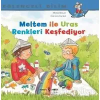 Meltem ile Uras Renkleri Keşfediyor - Maria Breuer - İş Bankası Kültür Yayınları