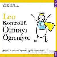 Leo Kontrollü Olmayı Öğreniyor - Jane Whelen Banks - Sola Kidz