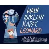 Hadi Işıkları Kapat, Leonard - Josh Pyke - Hep Kitap