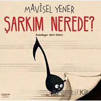 Şarkım Nerede? - Mavisel Yener - İlksatır Yayınevi