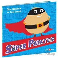 Süper Patates - Sue Hendra - Beta Kids