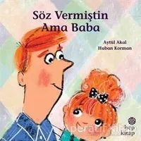 Söz Vermiştin Ama Baba - Aytül Akal - Hep Kitap