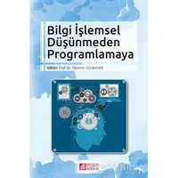 Bilgi İşlemsel Düşünmeden Programlamaya - Polat Şendurur - Pegem Akademi Yayıncılık