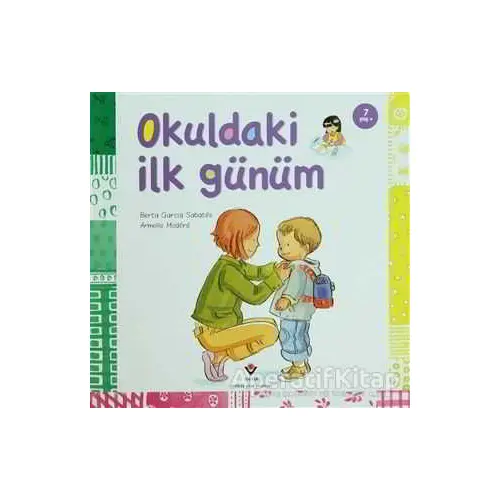 Okuldaki İlk Günüm - Armelle Modere - TÜBİTAK Yayınları