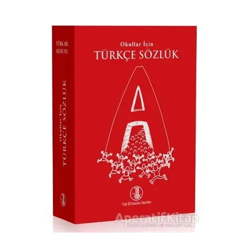 Okullar İçin Türkçe Sözlük (Kırmızı) - Kolektif - Türk Dil Kurumu Yayınları