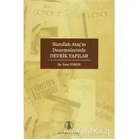 Nurullah Ataç’ın Denemelerinde Devrik Yapılar - Yeter Torun - Türk Dil Kurumu Yayınları