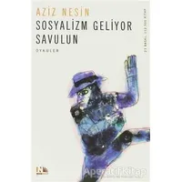 Sosyalizm Geliyor Savulun - Aziz Nesin - Nesin Yayınevi