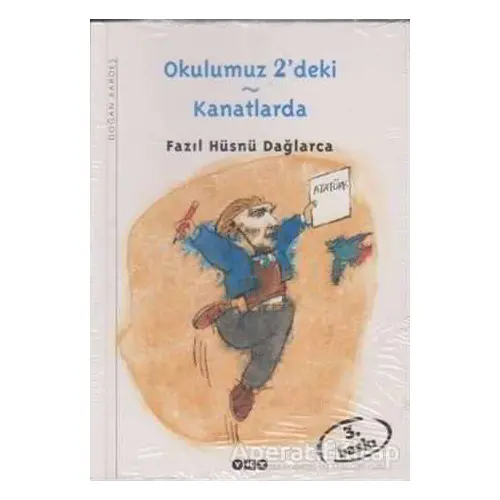 Okulumuz 2’deki - Fazıl Hüsnü Dağlarca - Yapı Kredi Yayınları