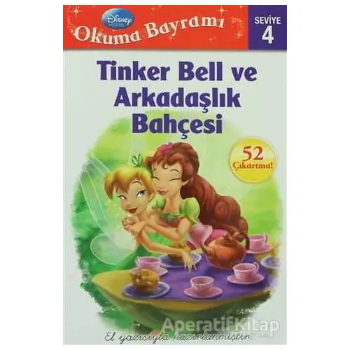 Okuma Bayramı Seviye 4 - Tinker Bell ve Arkadaşlık Bahçesi