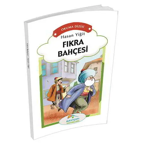 Okuma Dizisi 3.Sınıf Fıkra Bahçesi - Hasan Yiğit - Maviçatı Yayınları