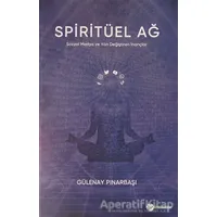 Spiritüel Ağ - Gülenay Pınarbaşı - Okur Akademi