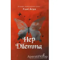 Hep Dilemma - Fuat Arpa - Okur Kitaplığı