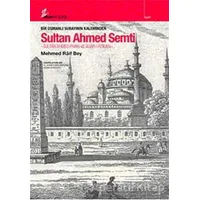 Bir Osmanlı Subayının Kaleminden Sultan Ahmed Semti - Mehmed Raif - Okur Kitaplığı