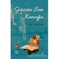 Güzün Son Konuğu - Reşit Güngör Kalkan - Okur Kitaplığı