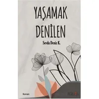 Yaşamak Denilen - Sevda Deniz K. - Okur Kitaplığı