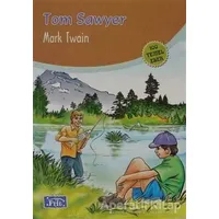 Tom Sawyer - Mark Twain - Parıltı Yayınları