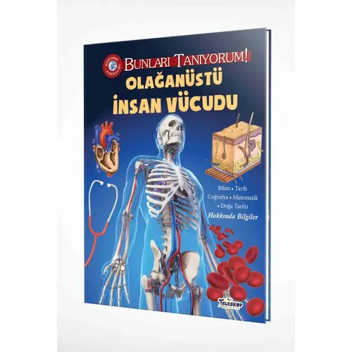 Olağanüstü İnsan Vücudu - Bunları Tanıyorum! - Jen Green - Teleskop Popüler Bilim