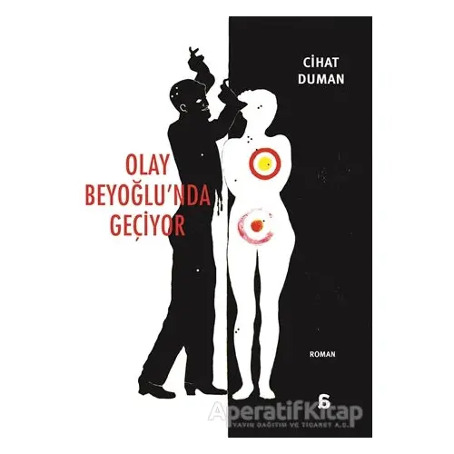 Olay Beyoğlu’nda Geçiyor - Cihat Duman - Agora Kitaplığı