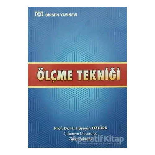 Ölçme Tekniği - H. Hüseyin Öztürk - Birsen Yayınevi