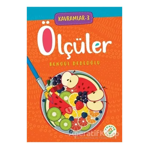 Ölçüler - Kavramlar 3 - Bengül Dedeoğlu - Ferfir Yayıncılık