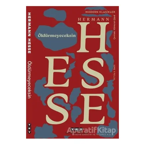 Öldürmeyeceksin - Hermann Hesse - Yapı Kredi Yayınları