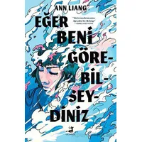 Eğer Beni Görebilseydiniz - Ann Liang - Olimpos Yayınları