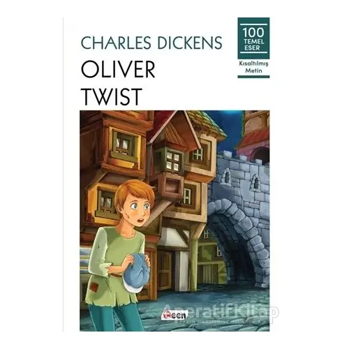 Oliver Twist - Charles Dickens - Teen Yayıncılık