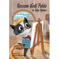 Ressam Kedi Pablo ve Diğer Öyküler - Zeynep Alpaslan - İthaki Çocuk Yayınları