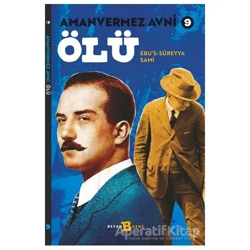 Ölü - Amanvermez Avni 9 - Ebus Süreyya Sami - Beyan Yayınları