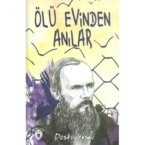 Ölü Evinden Anilar - Dostoyevski - Dorlion