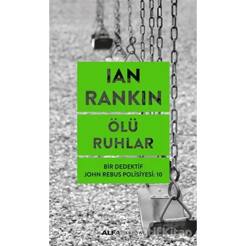 Ölü Ruhlar - Ian Rankin - Alfa Yayınları