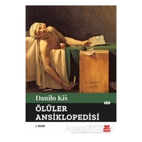 Ölüler Ansiklopedisi - Danilo Kis - Kırmızı Kedi Yayınevi