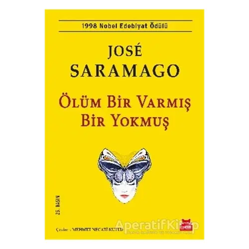 Ölüm Bir Varmış Bir Yokmuş - Jose Saramago - Kırmızı Kedi Yayınevi
