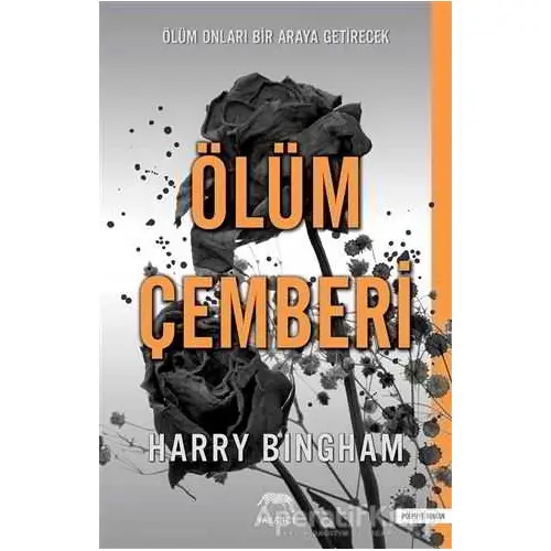 Ölüm Çemberi - Harry Bingham - Yabancı Yayınları