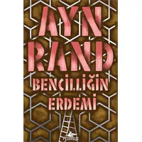 Bencilliğin Erdemi - Ayn Rand - Pegasus Yayınları