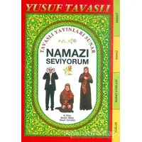 Namazı Seviyorum (C34) - Yusuf Tavaslı - Tavaslı Yayınları