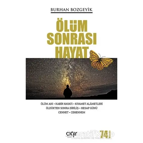 Ölüm Sonrası Hayat - Burhan Bozgeyik - Çığır Yayınları