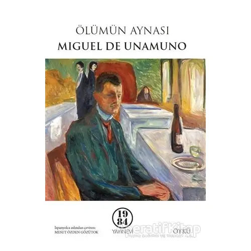 Ölümün Aynası - Miguel de Unamuno - 1984 Yayınevi