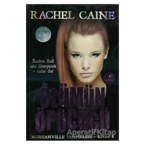 Ölümün Öpücüğü - Rachel Caine - Artemis Yayınları