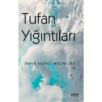 Tufan Yığıntıları - Ömer Ekinci Micingirt - Gece Kitaplığı